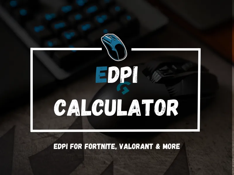 Edpi Calculator: how to calculate edpi, edpi settings, average edpi