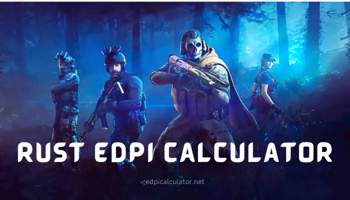 rust edpi calculator,rust edpi calculator sensitivity converter,